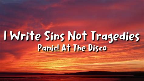 panic at the disco lyrics|i write sins not tragedies.